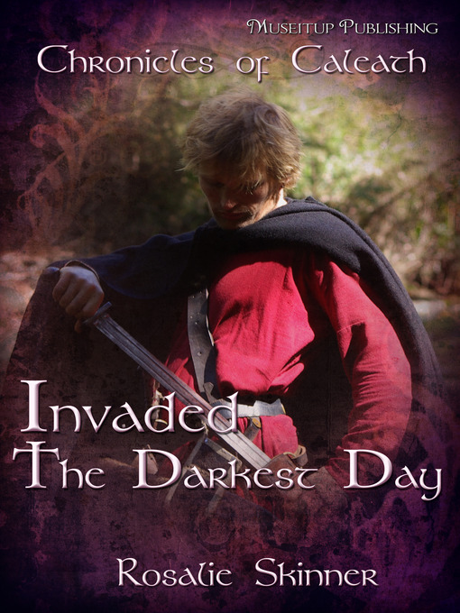 Title details for Invaded: The Darkest Day by Rosalie Skinner - Available